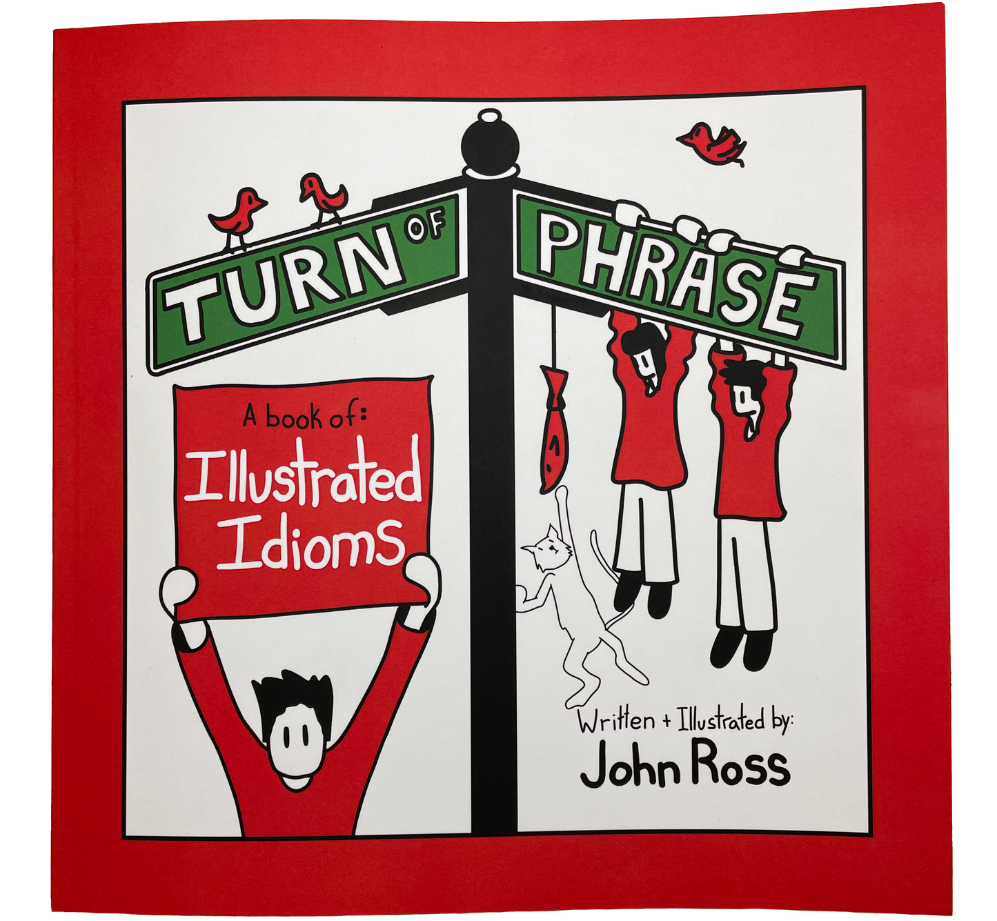 Turn of Phrase: An Illustrated Book Of Idioms